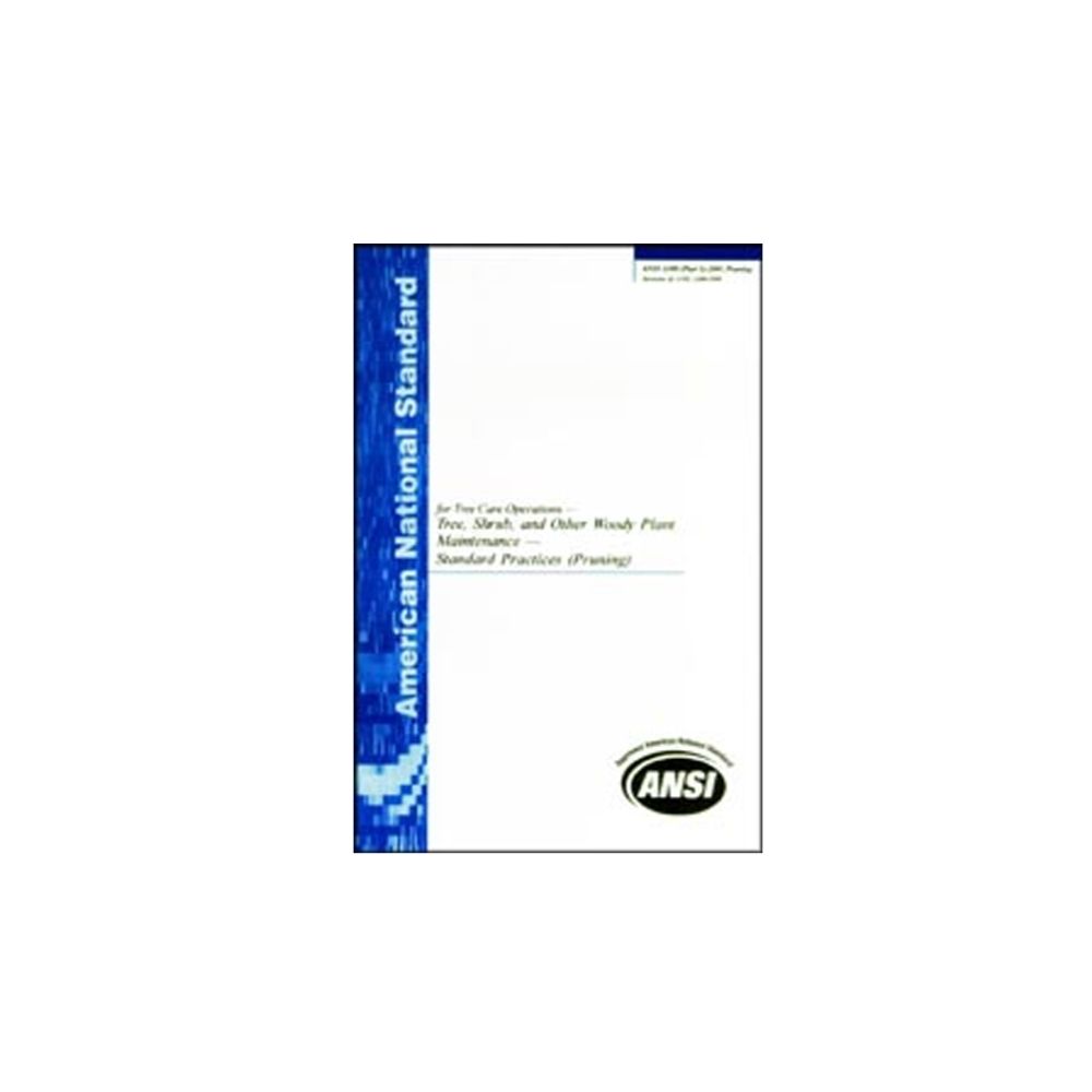ANSI A300 Pruning Standard (2008)